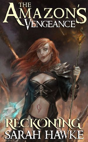 [The Amazon's Vengeance 05] • Reckoning